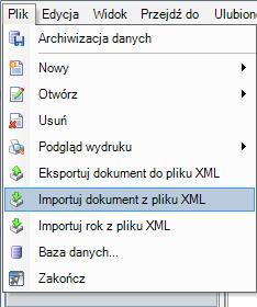 4. Z górnego menu Plik wybierz opcję Importuj dokument z pliku XML Plik XML z planem finansowym przygotowany jest przez macierzystą JST 5.