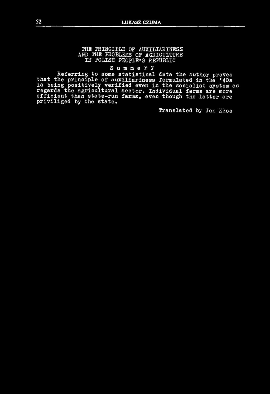 tis tic a l data the author proves that the principle of auxiliariness formulated in the 40s is being positively