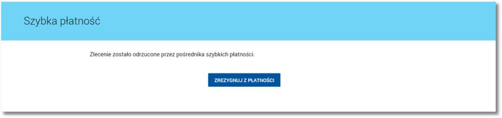 Rozdział 16 Szybkie płatności Paybynet W przypadku braku możliwości połączenia z systemem pośrednika szybkich płatności (np.