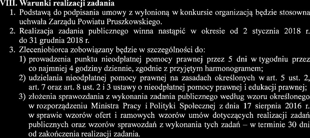 2) udzielania nieodpłatnej pomocy prawnej na zasadach określonych w art. 5 ust. 2, art. 7 oraz art. 8 ust.