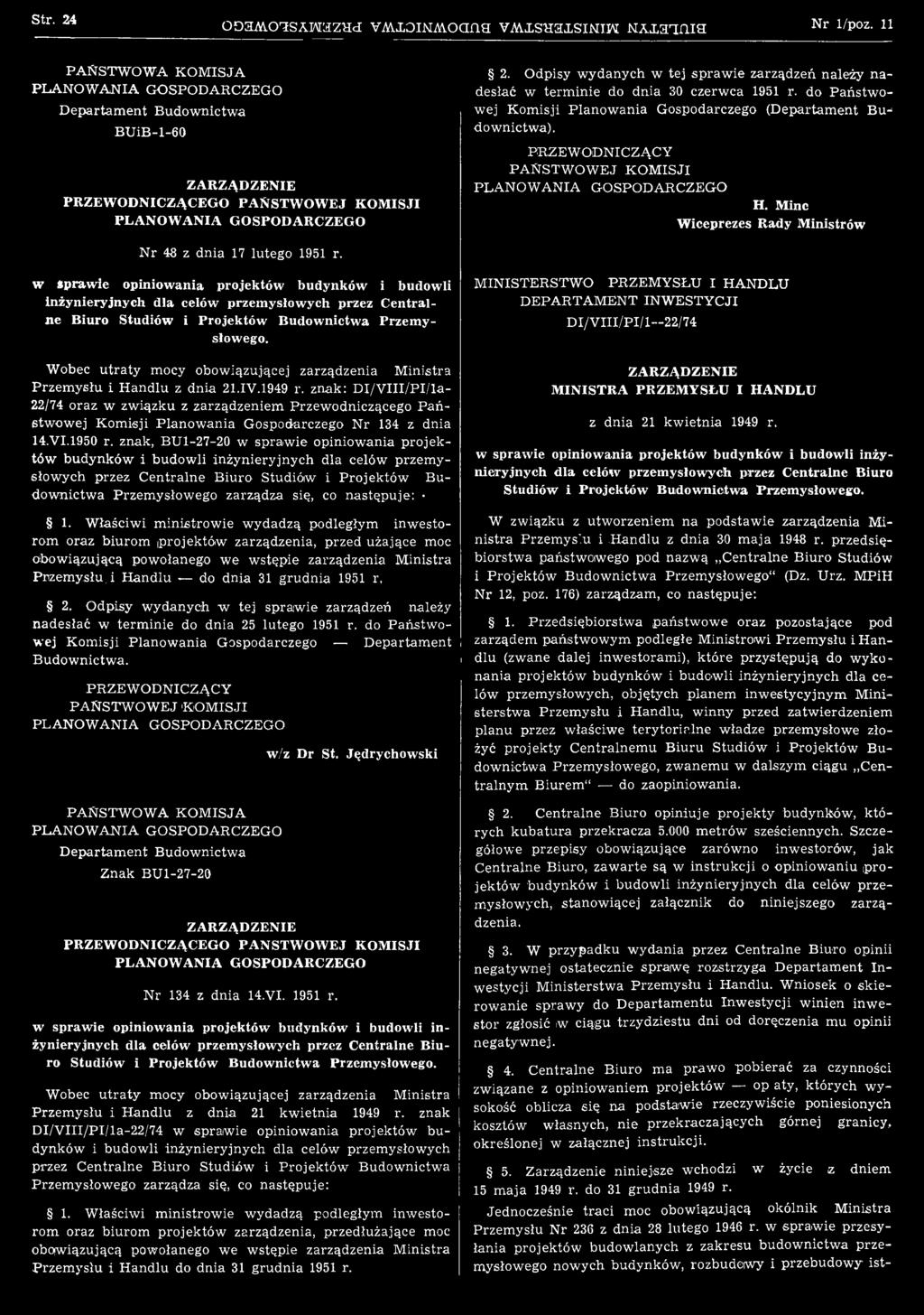 w Sprawie opiniowania projektów budynków i budowli inżynieryjnych dla celów przemysłowych przez Centralne Biuro Studiów i Projektów Budownictwa Przemysłowego.