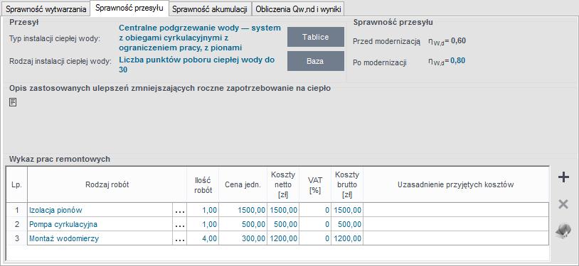 Dokonuje tego poprzez wybranie odpowiednich wartości z list rozwijalnych RODZAJ INSTALACJI. Audytor w tym punkcie charakteryzuje rodzaj systemu przygotowania c.w.u., rodzaj przewodów cyrkulacyjnych oraz wielkość instalacji.