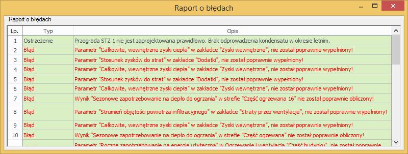 Opis danych wejściowych projektu Pozycja Raport o błędach, w postaci tabeli, zawiera listę błędów (w kolorze czerwonym) i listę ostrzeżeń (w kolorze szarym).