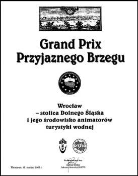 O czym warto wiedzieć zadanie, Wrocławska Inicjatywa Odrzańska zorganizowała 29 czerwca 2007 r. na Politechnice Wrocławskiej I Międzynarodową Konferencję pt.