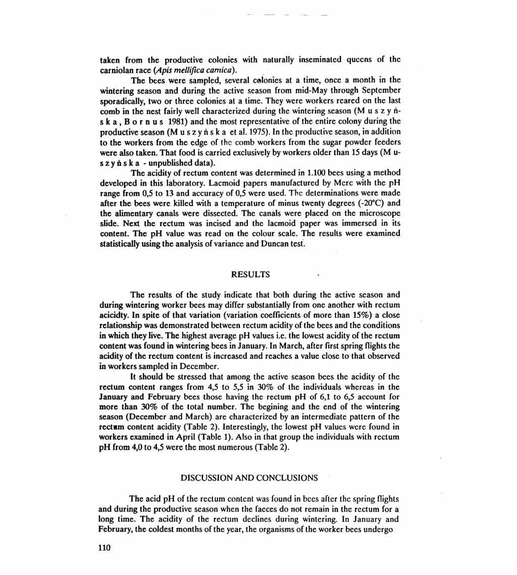 taken from the produetive eolonies with naturally inseminated qucens of thc carniolan raee (Apis mellifica camica).