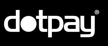 Regulamin współpracy Akceptanta z Dotpay przy realizacji płatności za pośrednictwem Serwisu Dotpay DEFINICJE I ZAWARCIE UMOWY a) Dotpay Dotpay spółka z ograniczoną odpowiedzialnością z siedzibą w