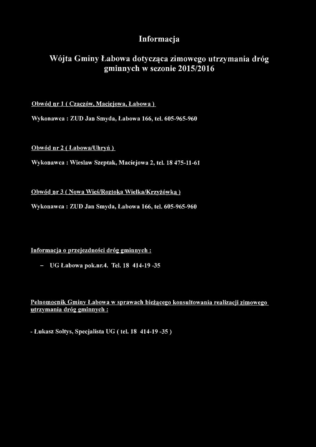 GMINA LABOWA :ł:3-:3:łg Łn bo wa 38 NIP 7343517410 (2) REGON 491892386 Informacja Wójta Gminy Łabowa dotycząca