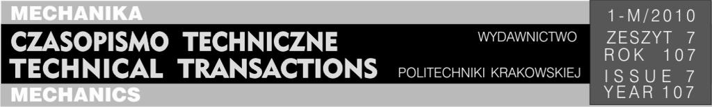 MACIEJ KRASIŃSKI, ANDRZEJ TROJNACKI * UNIFIKACJA DWUSTOPNIOWEJ WALCOWEJ PRZEKŁADNI ZĘBATEJ UNIFICATION OF TWO STAGE HELICAL GEAR TRANSMISSION S t r e s z c z e n i e A b s t r a c t W niniejszej