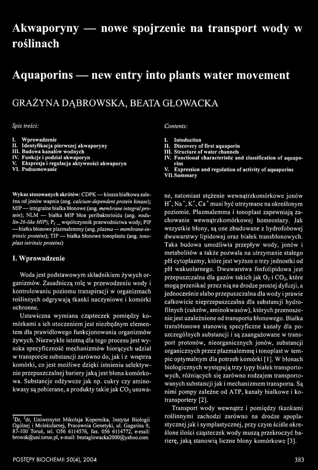 m em brane integral protein); NLM białka MIP błon peribakterioidu (ang. nodulin-26-like MIP); Pf _ współczynnik przewodnictwa wody; PIP białka błonowe plazmalemmy (ang.