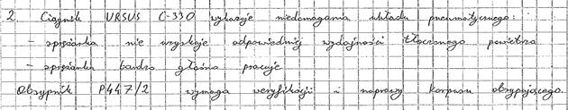 praca sprężarki. Zdarzało się, że zdający zupełnie niepotrzebnie przepisywali do pracy egzaminacyjnej wszystkie dane techniczne ciągnika i pługa.