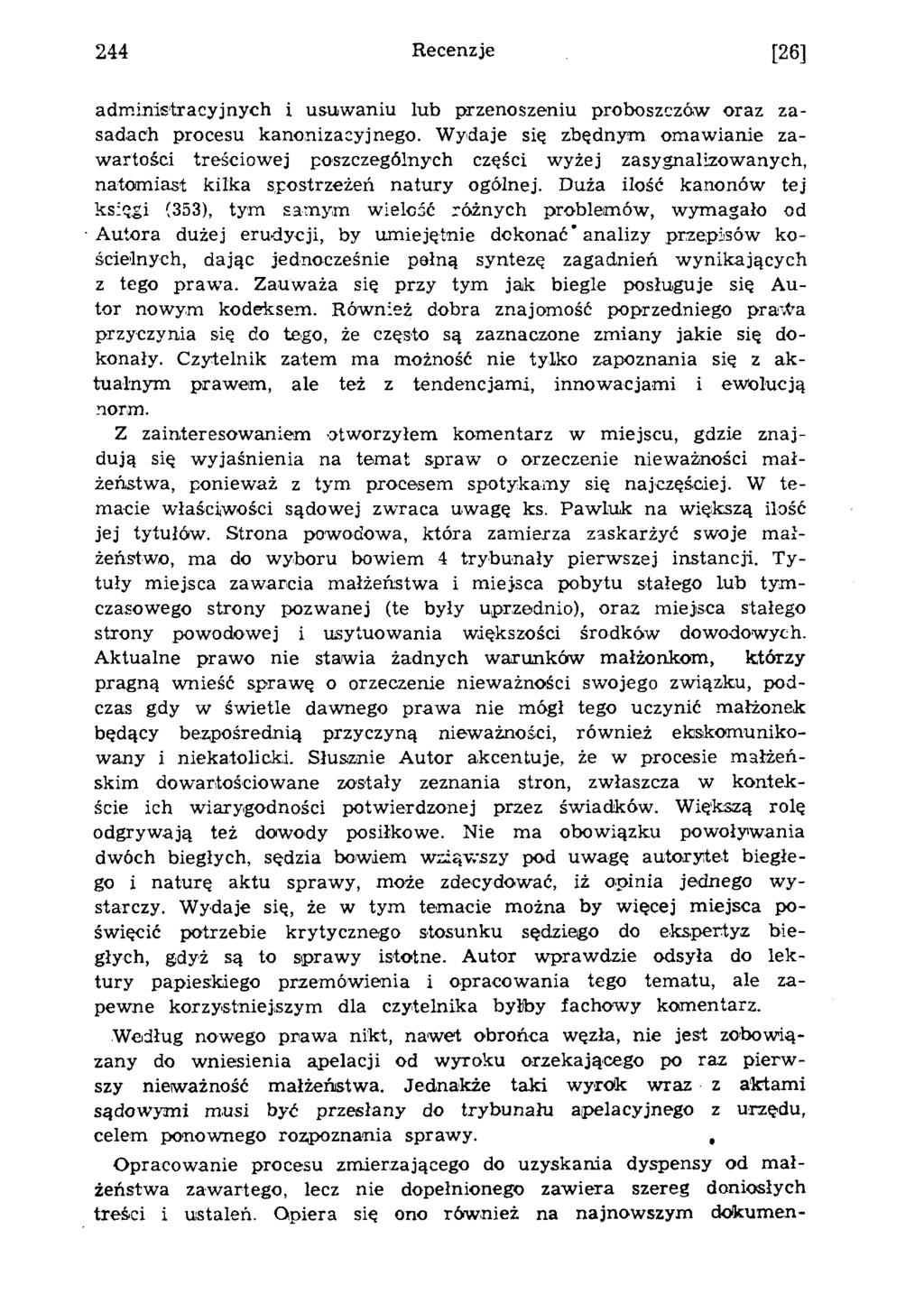 244 Recenzje [26] adm inistracyjnych i usuw aniu lub przenoszeniu proboszczów oraz zasadach procesu kanonizacyjnego.