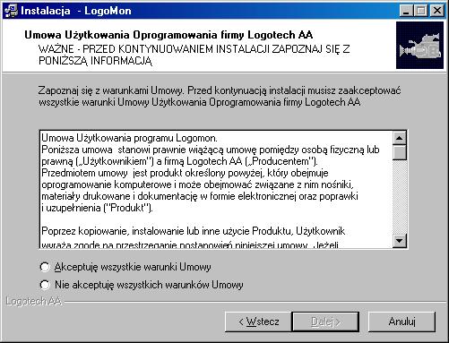 Logotech-AA LogoMon ver. 2.00.006 Str: 5 Kolejne z okienek Instalatora służy do wyboru foldera (katalogu), do którego zostaną skopiowane pliki programu.