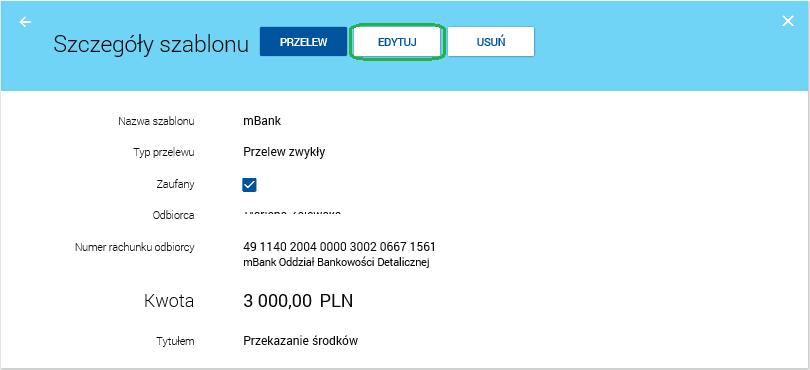 Po wprowadzeniu danych szablonu należy zapisać szablon za pomocą funkcji [DALEJ]. Użytkownik ma możliwość poprawy danych za pomocą funkcji dostępnego w nagłówku formularza.