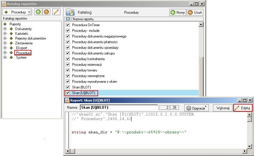 KONFIGURACJA DODATKU W module Kartoteki -> Raporty -> Procedury -> 'Skan [U](BLOT)' ustawi nazw katalogu gdzie b przechowywane dokumenty elektroniczne.