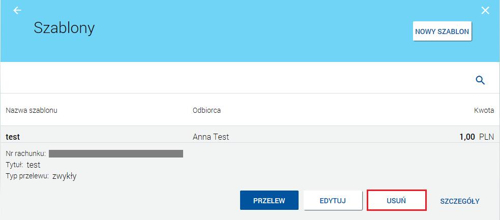 Wyświetlane jest wówczas okno prezentujące dane usuwanego szablonu: Po wyborze przycisku USUŃ na formatce potwierdzenia usunięcia danych szablonu, szablon zostaje usunięty, a system wyświetla
