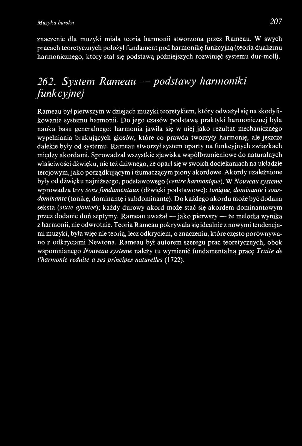Muzyka baroku 207 znaczenie dla muzyki miała teoria harmonii stworzona przez Rameau.
