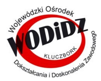 WOJEWODZKI OSRODEK DOKSZTALCANIA I DOSKONALENIAZAWODOWEGO W KLUCZBORKU KOORDYNATOR KSZTAłCENIA ZAWODOWEGO MłODOCIANYCH WOJEWODZTWA OOLSKIEGO 46-200 Kluczbork, ul. M. Konopnickiej 11 tel./fax.