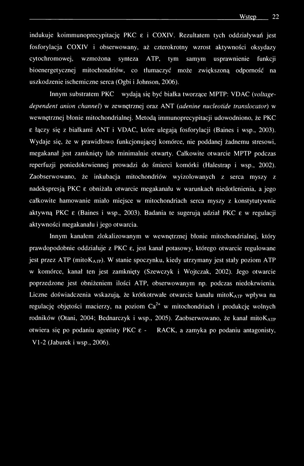 Wstęp 22 indukuje koimmunoprecypitację PKC e i COXIV.