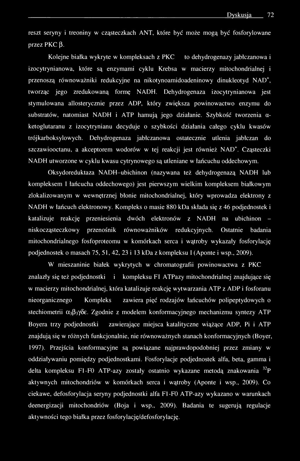 Dyskusja 72 reszt seryny i treoniny w cząsteczkach ANT, które być może mogą być fosforylowane przez PKC p.