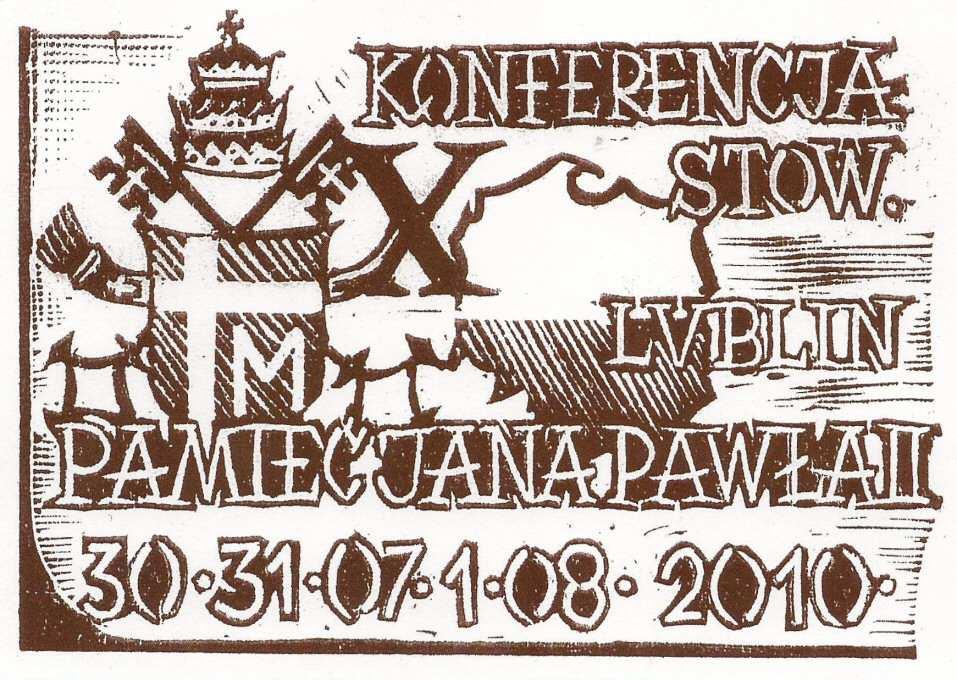 Dax-53 2010 Dax-53r 2010 widokówka wydawca nieznany X KONFERENCJA STOWARZYSZENIA PAMIĘĆ JANA PAWŁA II