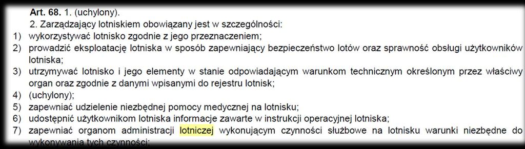 służby lotniskowe - personel lotniska lub jednostki organizacyjne utworzone przez zarządzającego lotniskiem, których zadania są związane z takimi operacjami na