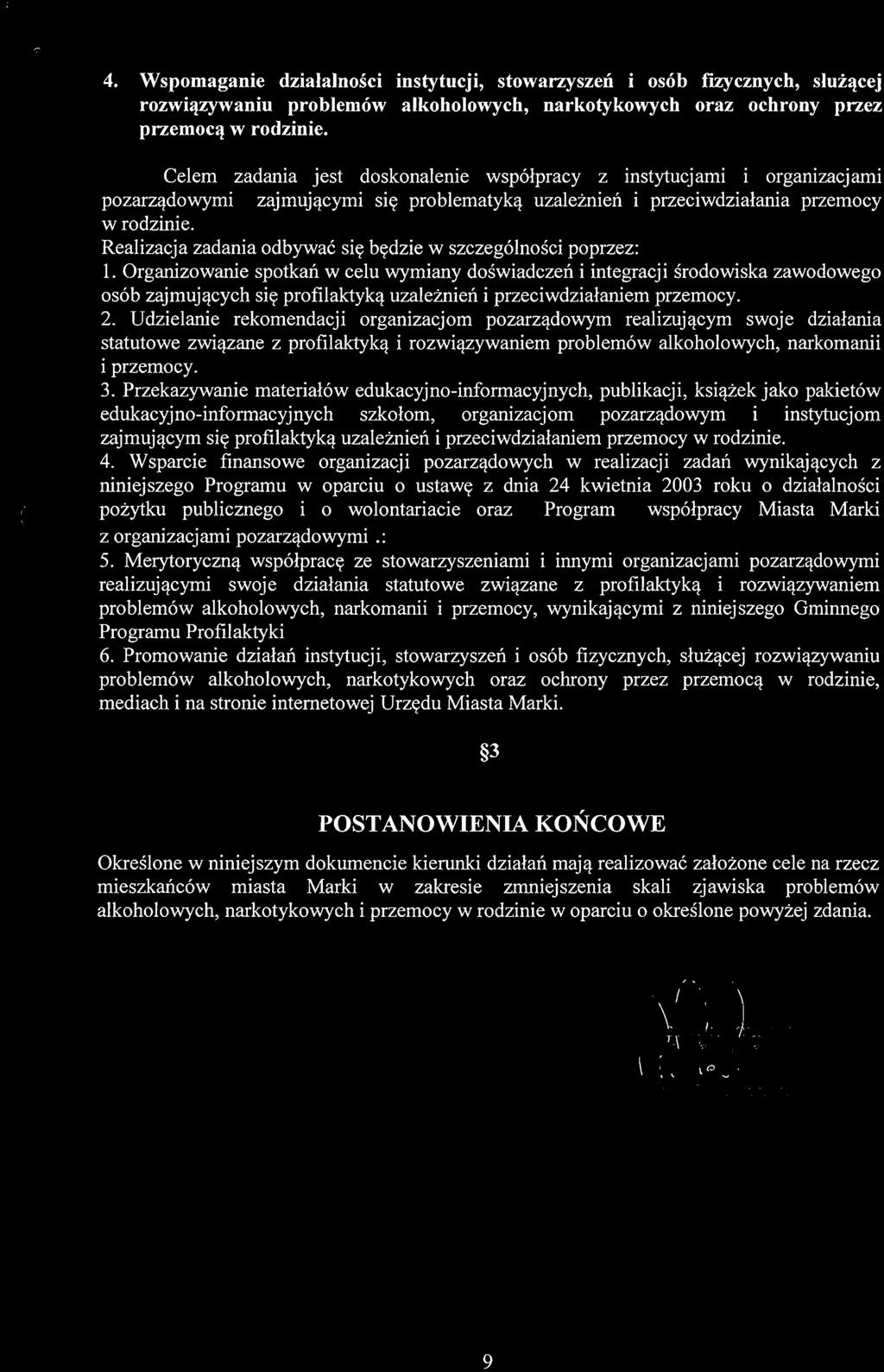 Realizacja zadania dbywac sie bedzie w szczeglnsci pprzez: 1.