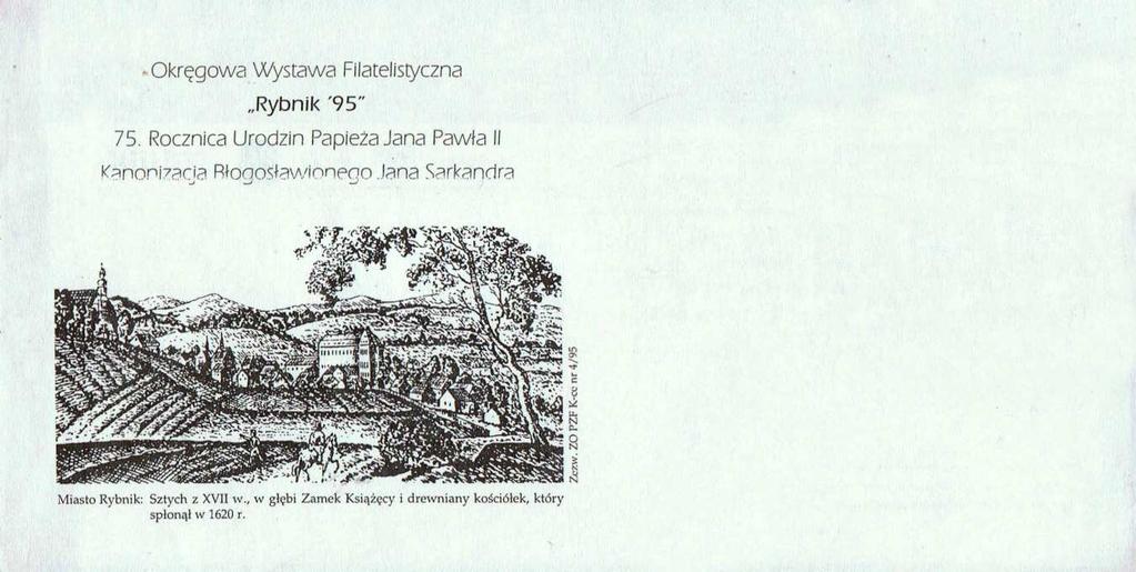 Bax-01 1995 Bbx-01 1995 koperta wydawca ZO PZF K-ce nr 4/95. Okręgowa Wystawa Filatelistyczna Rybnik 95. 75. Rocznica Urodzin Papieża Jana Pawła II. Kanonizacja Błogosławionego Jana Sankandra.