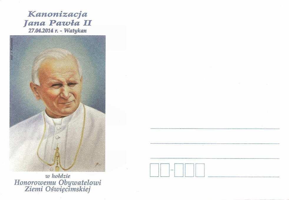 Cax-01 2014 2014 NOTATKI koperta wydawca: PZF Oświęcim. Kanonizacja Jana Pawła II. 27.04.2014 r. Watykan w hołdzie Honorowemu Obywatelowi Ziemi Oświęcimskiej.