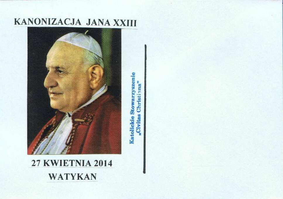 Wydanie: Katolickie Stowarzyszenie Civitas Christiana KANONIZACJA