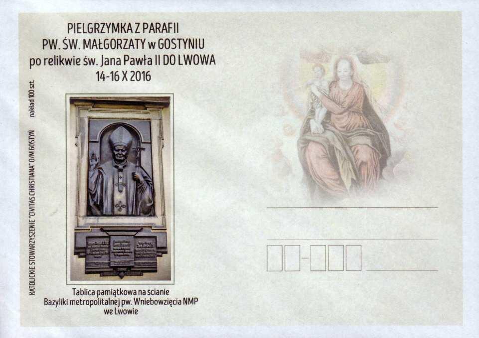 wydawca: Stowarzyszenie Pamięć Jana Pawła II, 2016 r. nakład 250 szt.