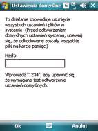 Przywracanie fabrycznych ustawień Ta opcja umożliwia przywrócenie domyślnych ustawień fabrycznych. W celu przywrócenia domyślnych ustawień: 1.