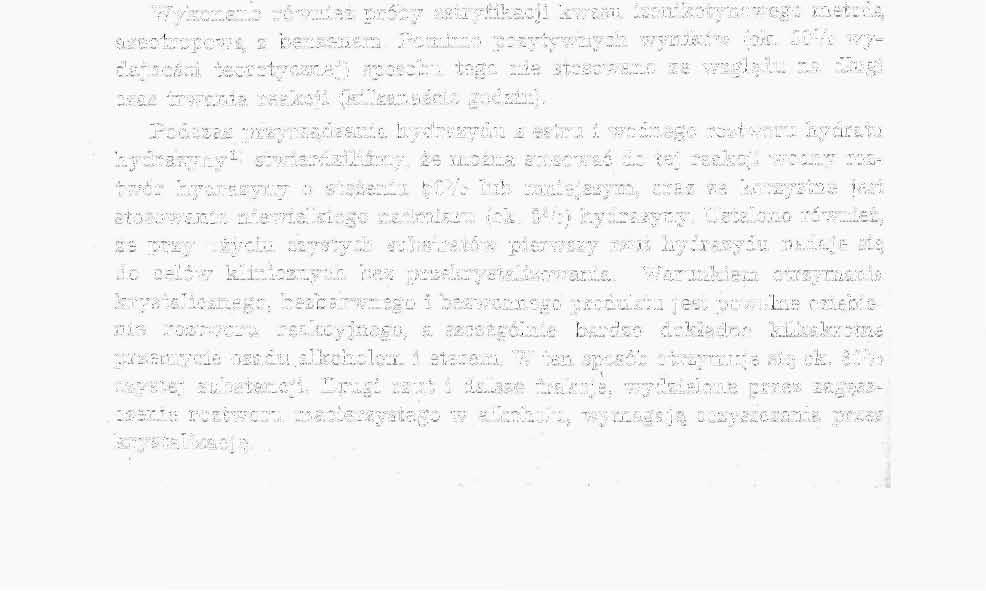 Utlenienie 4-etylopirydyny do kwasu izonikotynowego przeprowadzaliśmy przez analogię do metody utlenienia Y-pikoliny nadmanganianem potasu' 0.