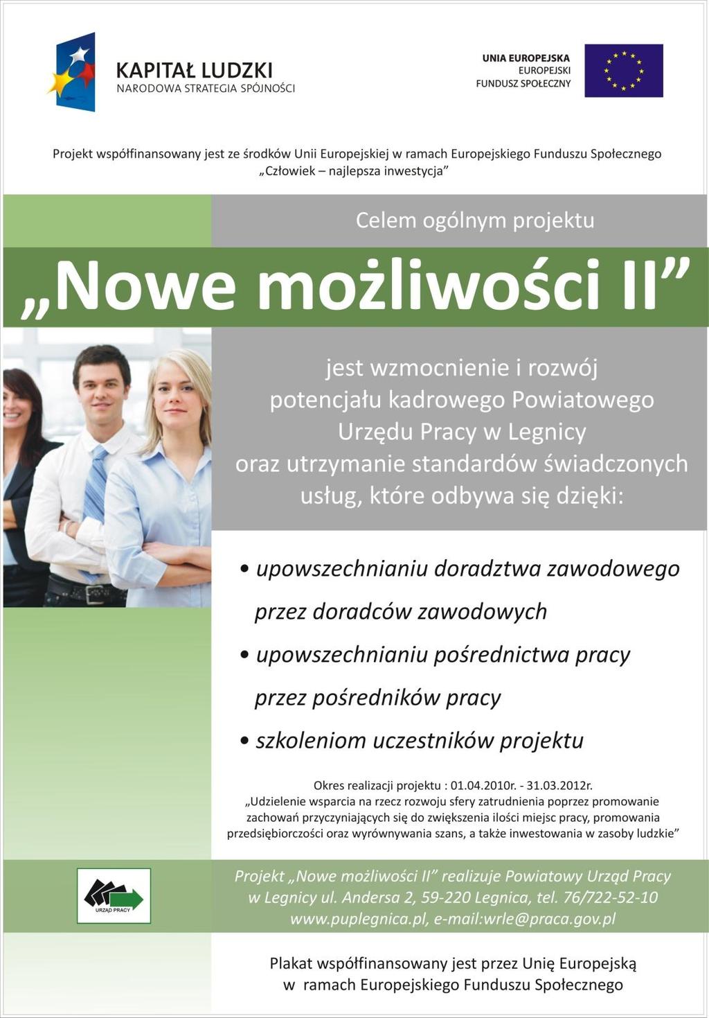 Powiatowy Urząd Pracy w Legnicy przedstawia informacje o zrealizowanym projekcie Nowe możliwości