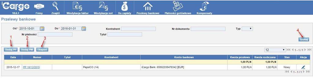 Rys. 251 Przelewy bankowe 8.1.2 Dodanie nowego przelewu Program umożliwia dodanie nowych przelewów: przychodzących - klikamy przycisk [Dodaj PP]) (Rys. 251, poz.