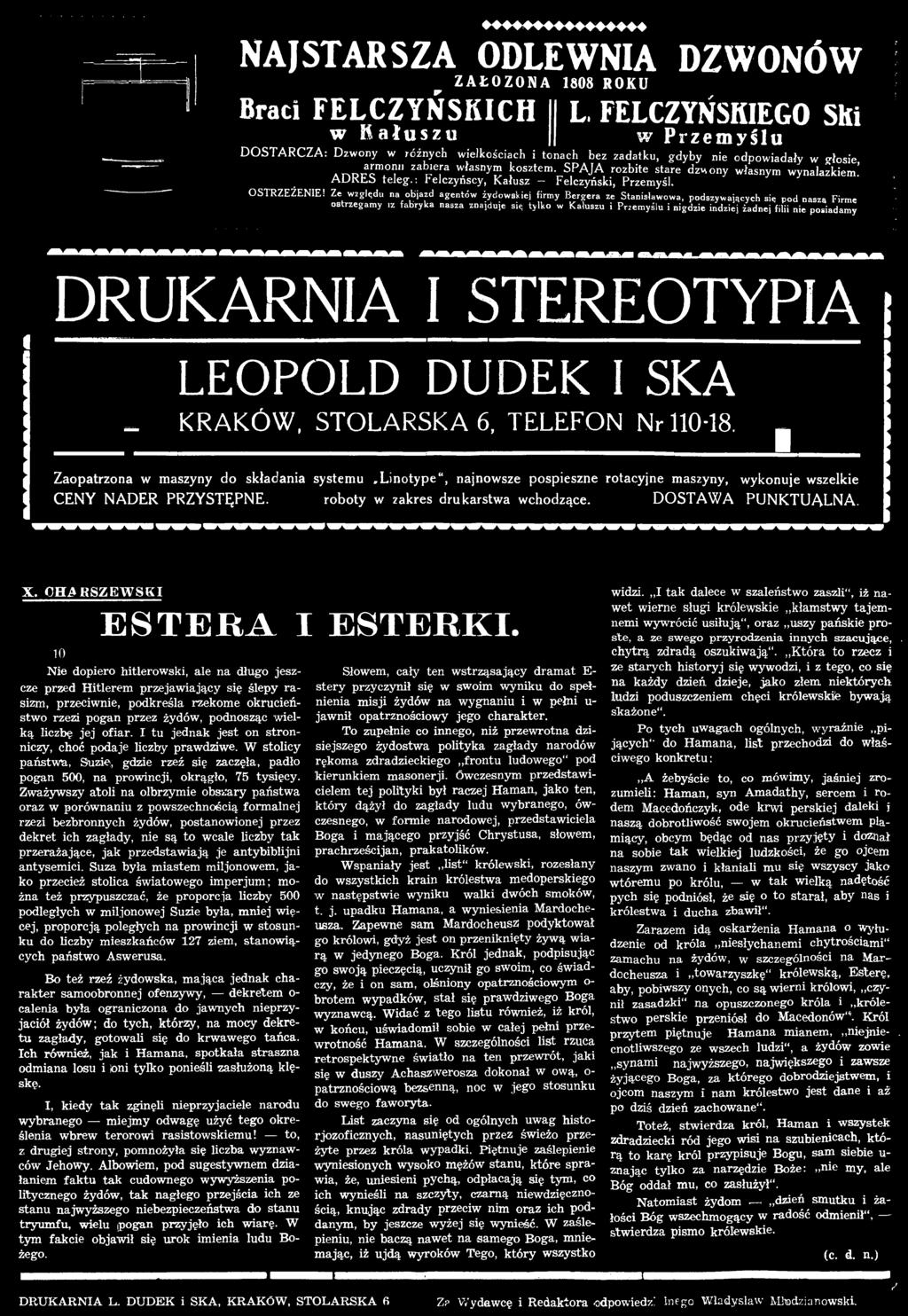 indziej żadnej filii nie posiadam y A A A DRUKARNIA I STEREOTYPIA LEO PO LD DUDEK 1 SKA _ KRAKÓW, STOLARSKA 6, TELEFON Nr 110-18.