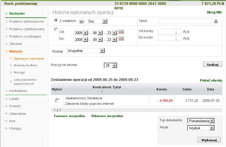Można również dodatkowo sprecyzować historię wykonanych operacji na wybranym rachunku zawężając zakres szukanych operacji poprzez włączenie filtra Pokaż filtr, widoczny w prawym górnym rogu: podanie