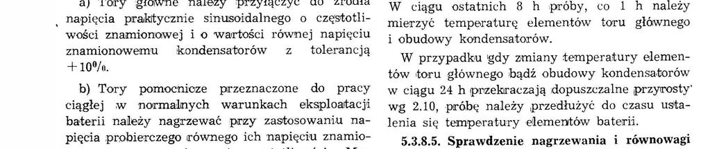 BN -77 /3{1:28-4>4 11 jej osłony,.pdkrywy, ;przegrody tp. pawnny być na swoch mejscach. 5.3.8.3. Pomeszczene d'o badań temperatura otoczena.