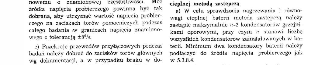 onwekcj. Temperatura powetnza otaczającego!ba,terę podczas próby,pownna wynosć 15 -:- 30 C. W prz)'padku.