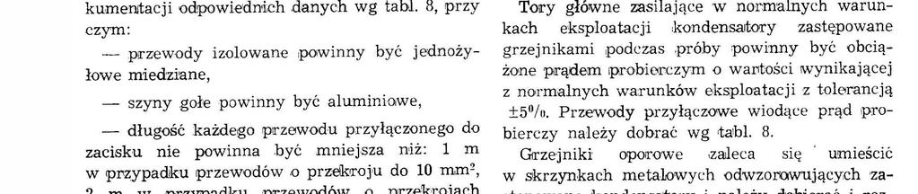 Temperaturę otoozen'a ba te:r na eży merzyć w czase każde j próby za 1 pomo.cą dwóch t ermometrów umeszczonych w od egłośc m od battet. 5.3.8.4.