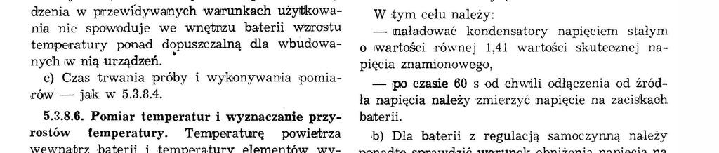 Badana nagrzewana metodą zastępczą uważa sę za marodajne da bater o takch.samych eementach obudowy ta~kże w przypadku ~(J:'staowana w nch ur.