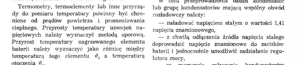 za wewnątrz bater temperatury eementów wyposażena, z wyjątkem uzwojeń, naeży metrzyć przy użyc u termometrów, termoeeme111tów ub nnych przy.rządów, k1tóryoh zastosowane zostało naukowo UJzasadnone.