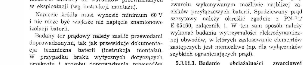 J e że batexa składa sę z kku dentycznych członów kondensatotowych, w ystarczy poddać badan u jeden człon. Badana nae ży przeprowadzć w trójfazowym układze proberczym.