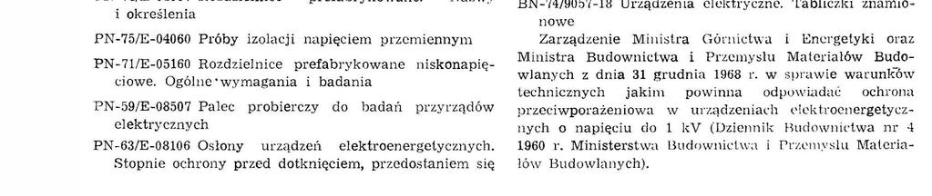 !nformacje dodatkowe do BN-77/3028-04 15 INFORMACJE DODATKOWE. Instytucja opracowująca normę - Cen.tra 1ny Oś-rodek Badawczo-Rozwojowy ELEKTROMONTAZ. 2.