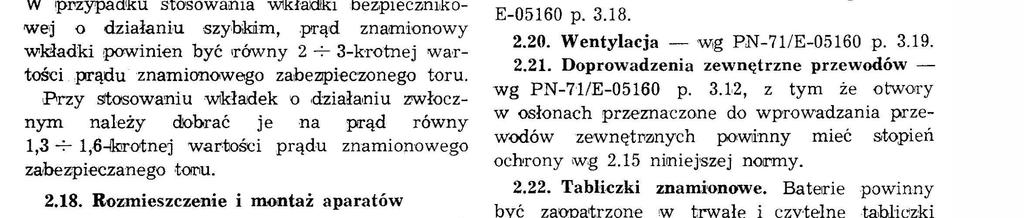 na 1przez wytwórcę łącznka. 2.17.3. Za.bezpeczena. Człony kondensatorowe pow'1y być zabezpeczone od zwarć wewnętrzn~h zewnętrznych.