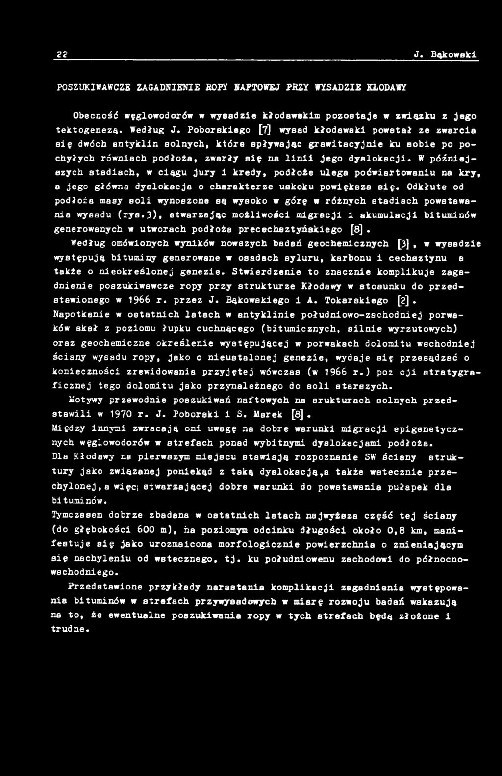 3), stwarzając możliwości migracji i akumulacji bituminów generowanych w utworach podłoża precechsztyńskiego [S].