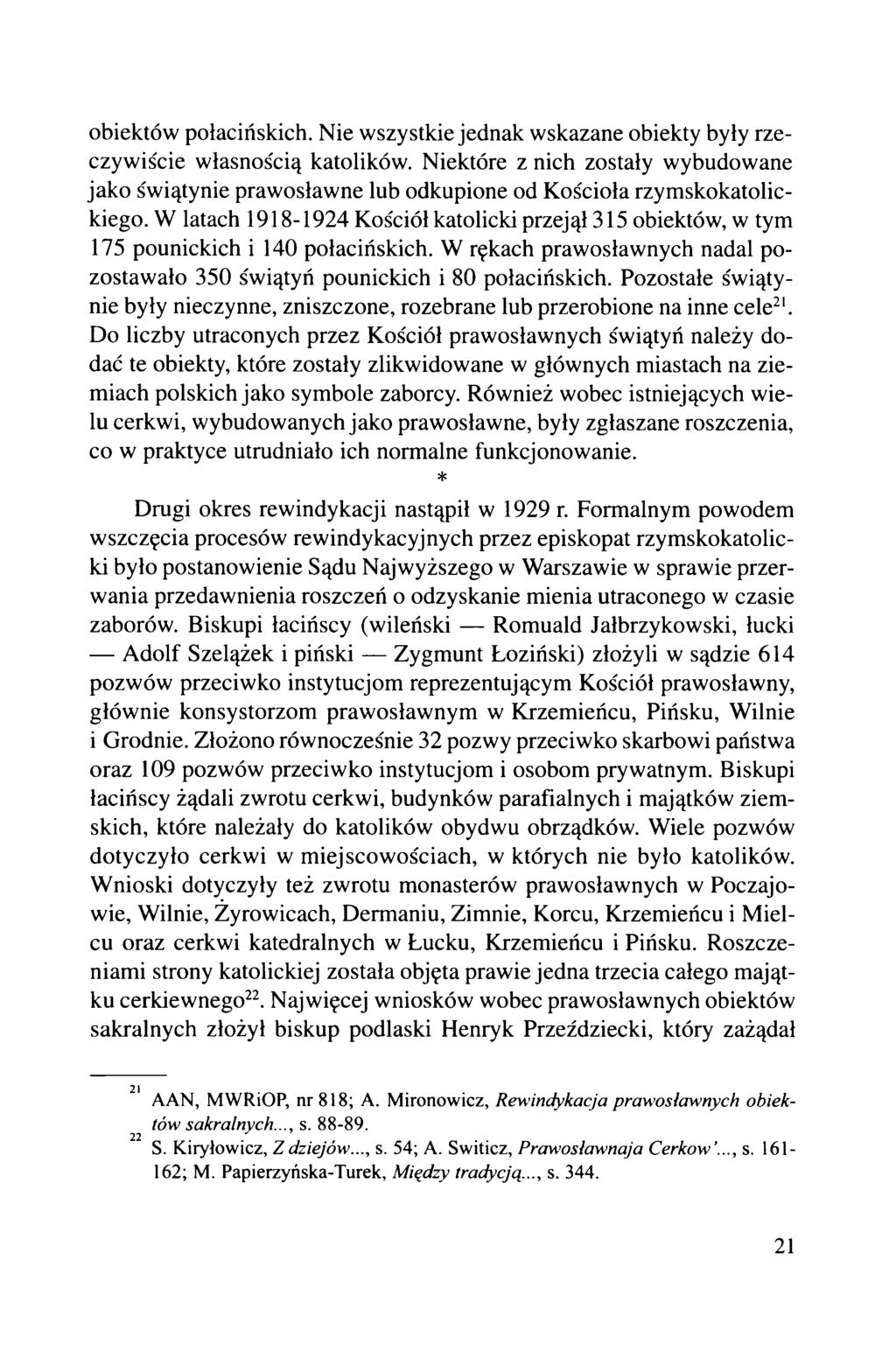obiektów połacińskich. Nie wszystkie jednak wskazane obiekty były rzeczywiście własnością katolików.
