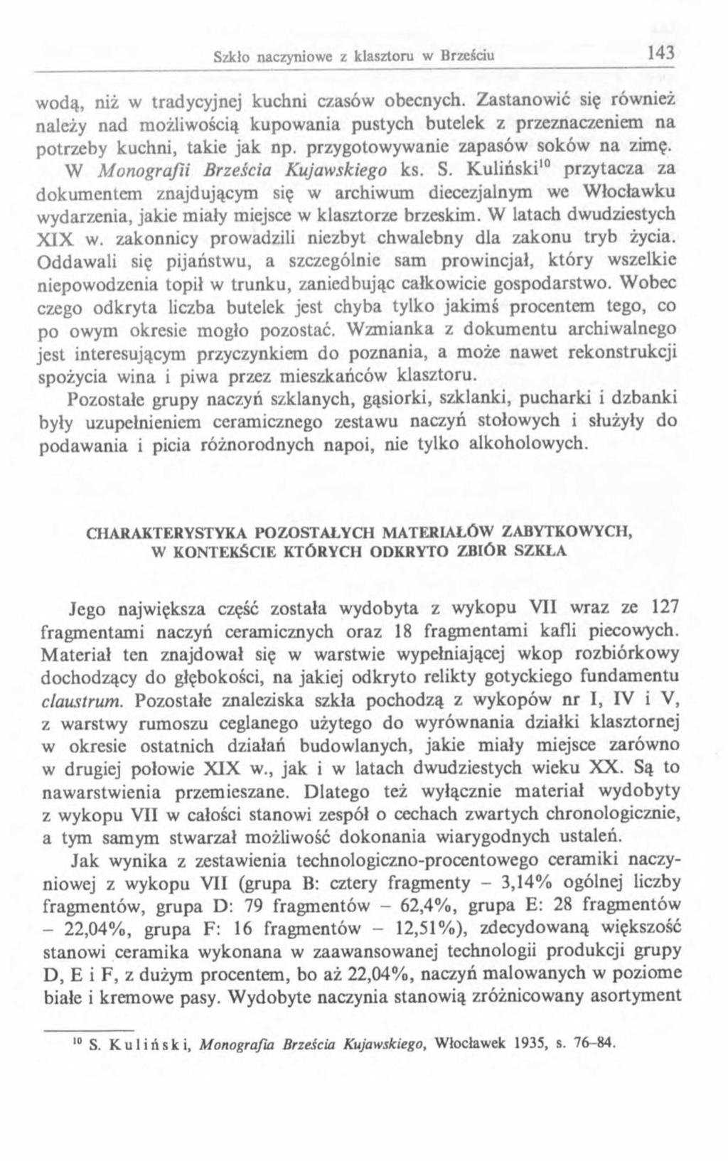 wodą, niż w tradycyjnej kuchni czasów obecnych. Zastanowić się również należy nad możliwością kupowania pustych butelek z przeznaczeniem na potrzeby kuchni, takie jak np.