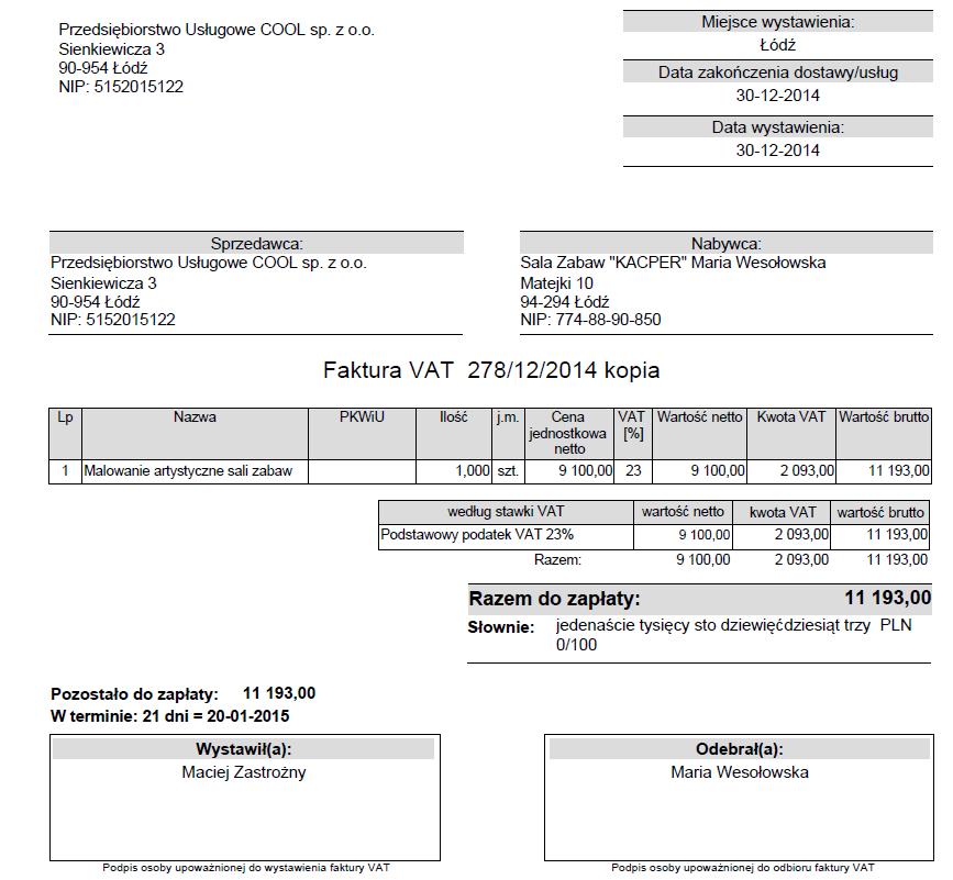 Ocenie podlegać będzie 5 rezultatów: sporządzenie i wydrukowane: o PK 1/12/2014 przeksięgowanie kosztu wytworzenia usług, o PK 2/12/2014 zaksięgowanie podatku pochodowego od osób prawnych, o PK