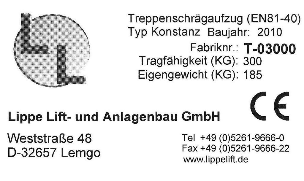 1. Informacje ogólne Na tabliczce znamionowej są podane najważniejsze informacje na temat windy platformowej.