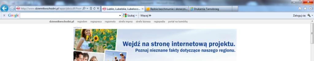 PROMOCJA W INTERNECIE www.dziennikwschodni.pl Stan realizacji działania: W terminie 30 kwietnia 2012r. - 09 maja 2012r.